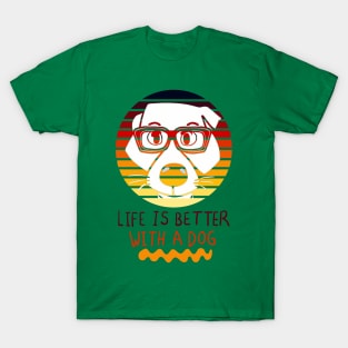 Retro style: Life is Better with a Dog T-Shirt